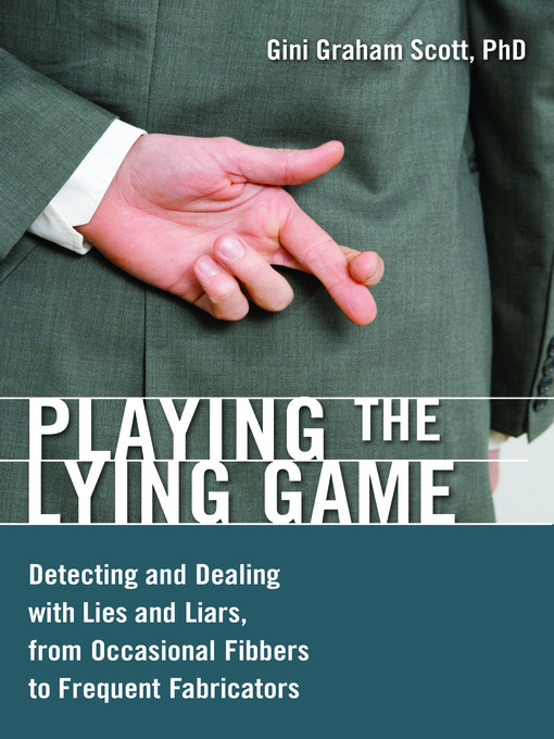 Game: Detecting and Dealing with Lies and Liars, from Occasional